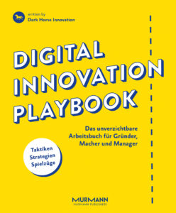 Unkonventionelles Arbeitsbuch zur Innovationsentwicklung